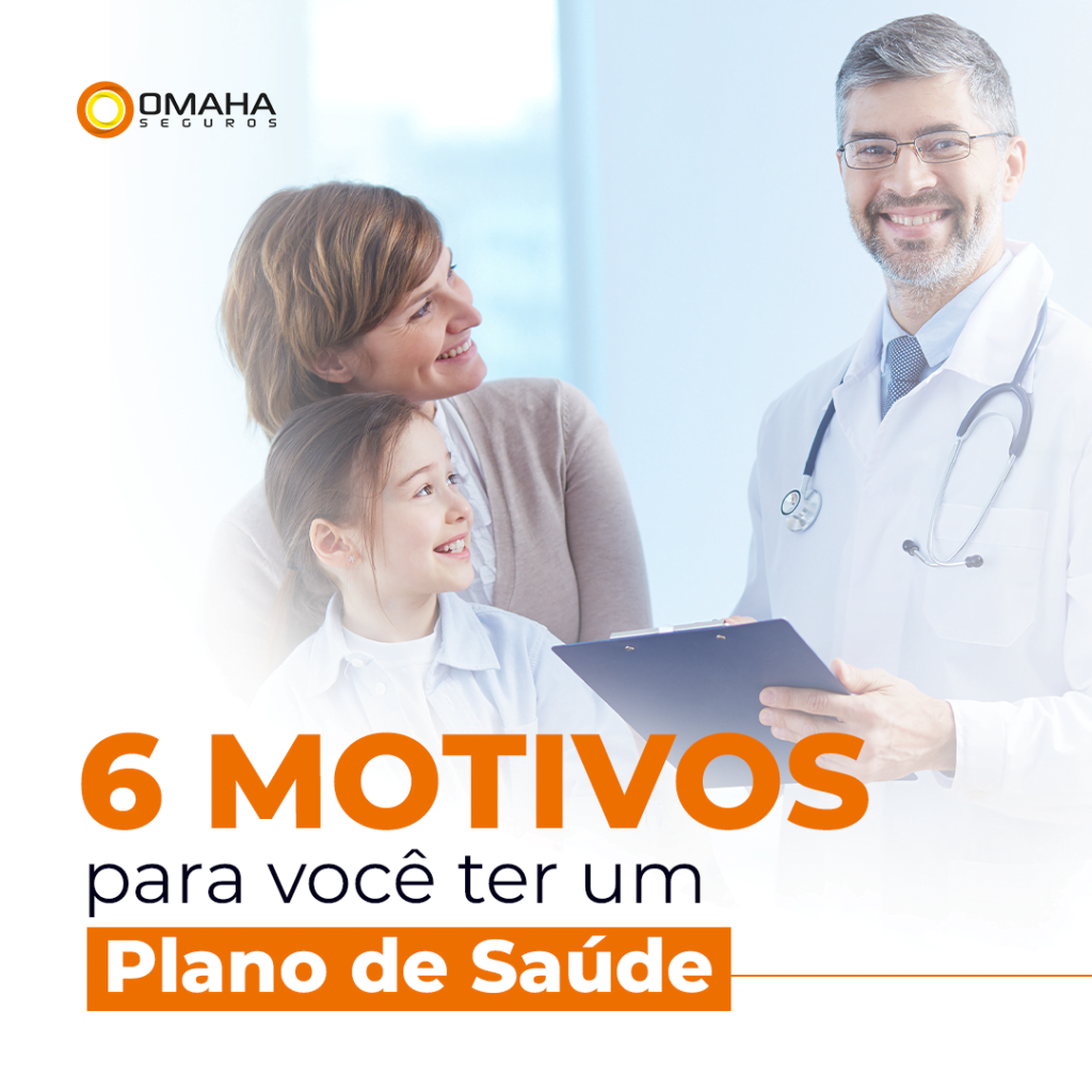 6motivos 01 - 2024 - 6 motivos para você ter um Plano de Saúde