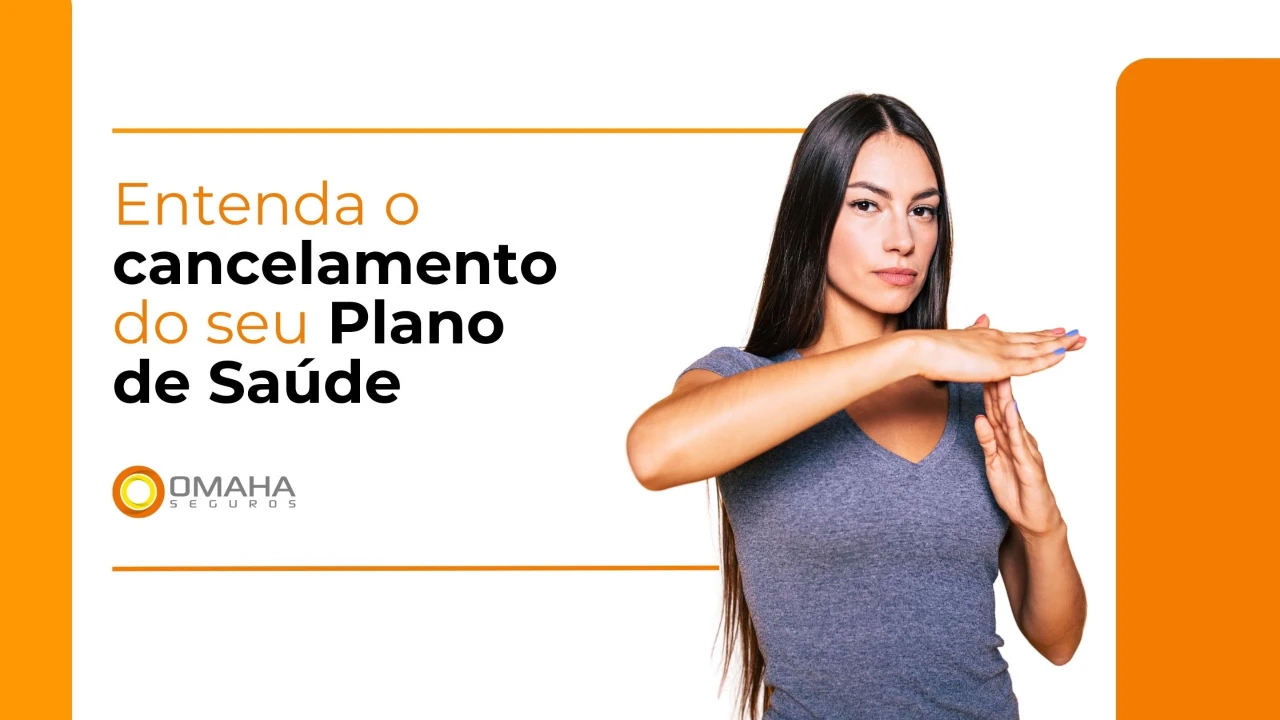 entenda o cancelamento do seu plano de saude