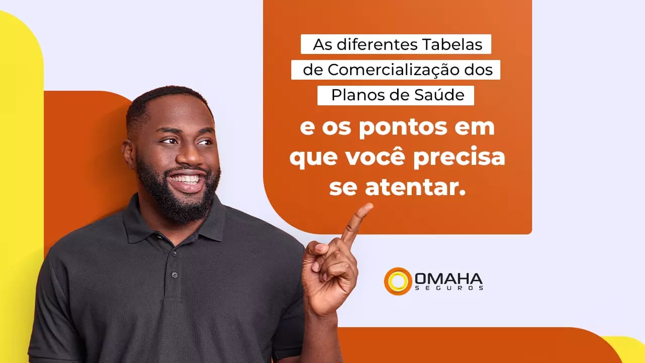 Tabelas de Comercialização dos Planos de Saúde e os pontos em que você precisa se atentar