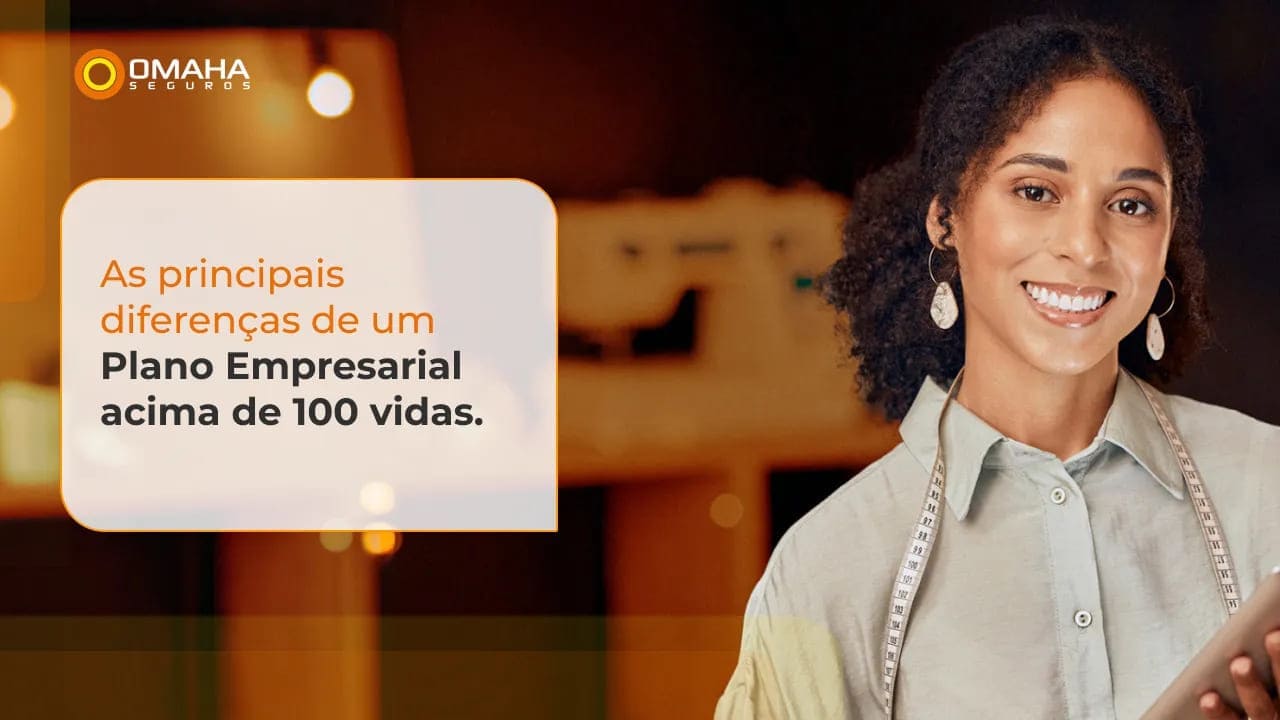 Principais diferenças de um Plano de Saúde Empresarial acima de 100 vidas