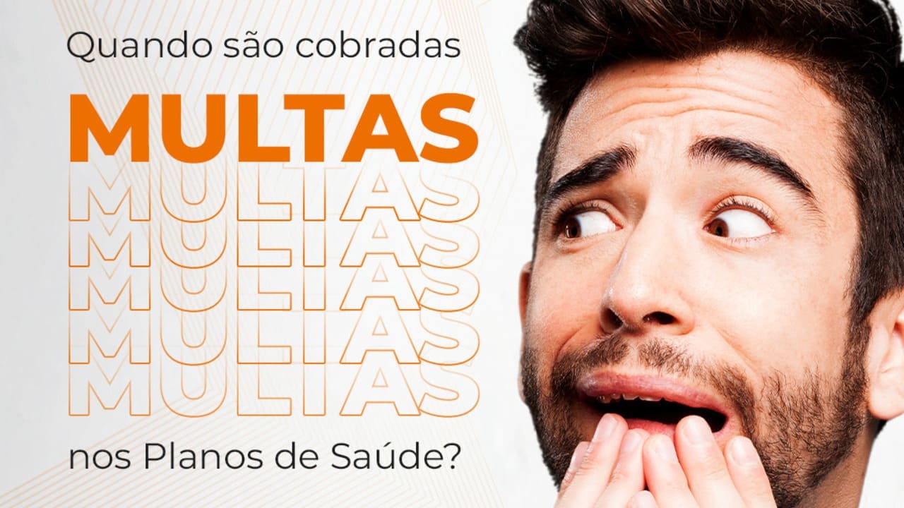 Quando são cobradas as multas nos Planos de Saúde